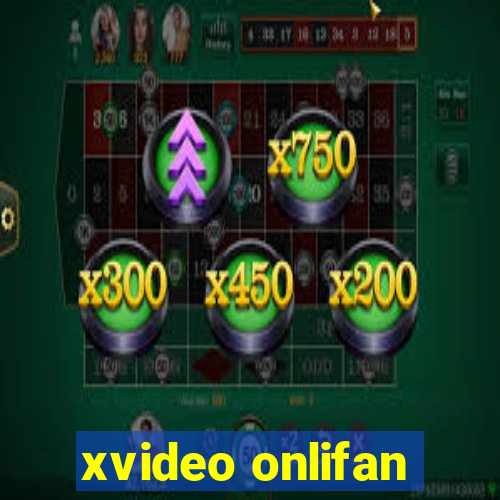 xvideo onlifan